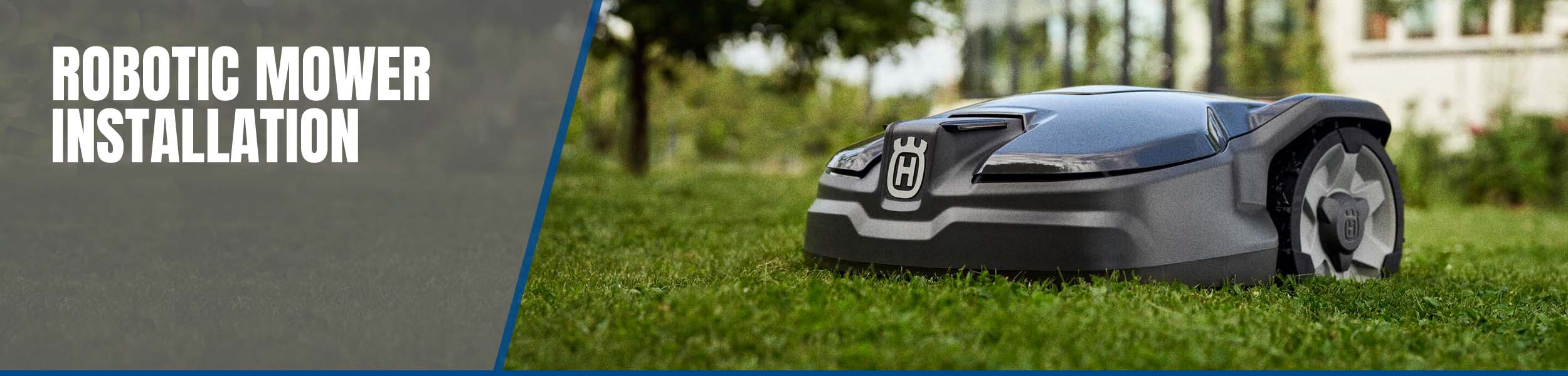 Robotic Mower Installation Available